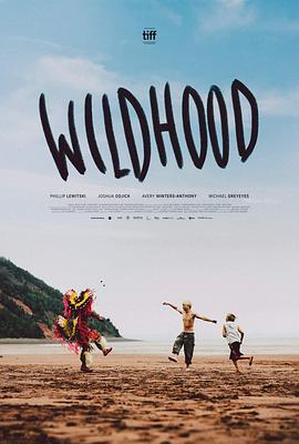 野蛮生长Wildhood